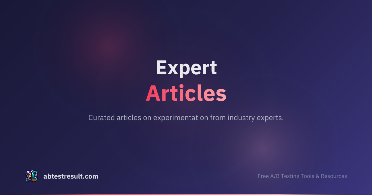 A/B Testing Articles & Expert Guides | ABTestResult.com